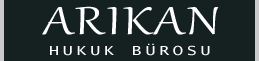ARIKAN HUKUK BÜROSU